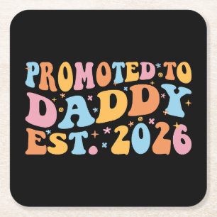 Promoted To Daddy Est. 2026 III Square Paper Coaster