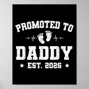 Promoted To Daddy Est 2026 Pregnancy Announcement Poster