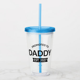 Promoted To Daddy Est 2027 New Dad Announcement II Acrylic Tumbler
