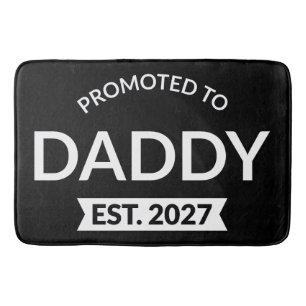 Promoted To Daddy Est 2027 New Dad Announcement II Bath Mat