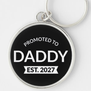 Promoted To Daddy Est 2027 New Dad Announcement II Key Ring