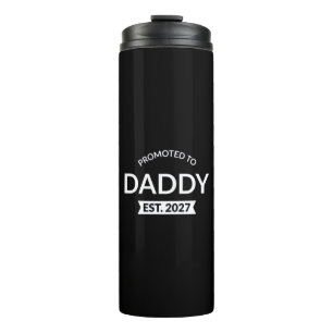 Promoted To Daddy Est 2027 New Dad Announcement II Thermal Tumbler