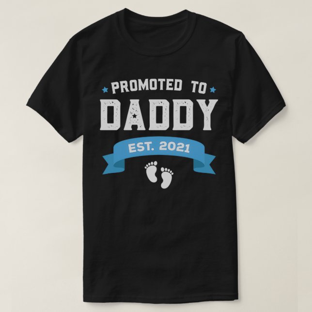 Promoted To Daddy Est T-Shirt (Design Front)