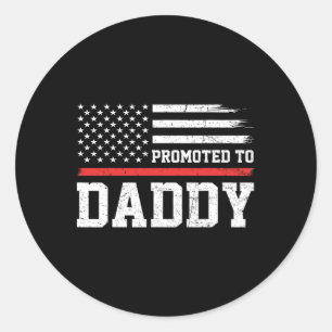 Promoted To Daddy Firefighter Fathers Day Thin Red Classic Round Sticker