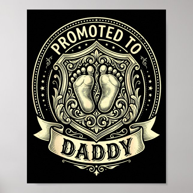 Promoted to daddy for new dad funny  poster (Front)
