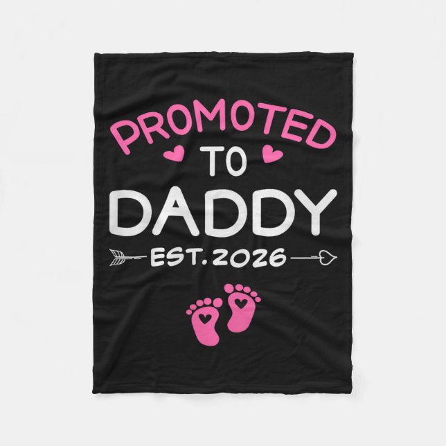 Promoted To Daddy It's A Girl Est 2026 New Dad Fir Fleece Blanket (Front)