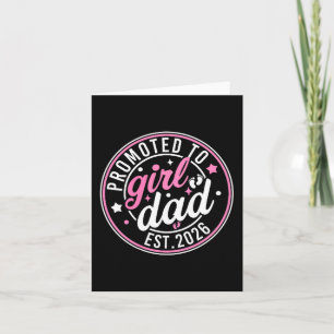 Promoted to Daddy of Baby Girl 2026 New Dad 2026 Card