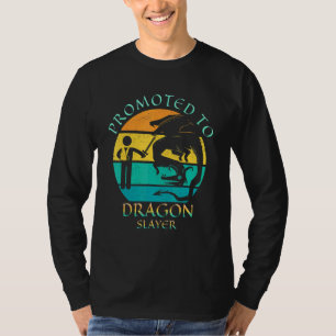 Promoted To Dragon Slayer  Broken Arm Collarbone K T-Shirt