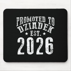 Promoted to dziadek est 2026 new coming grandpa to mouse pad