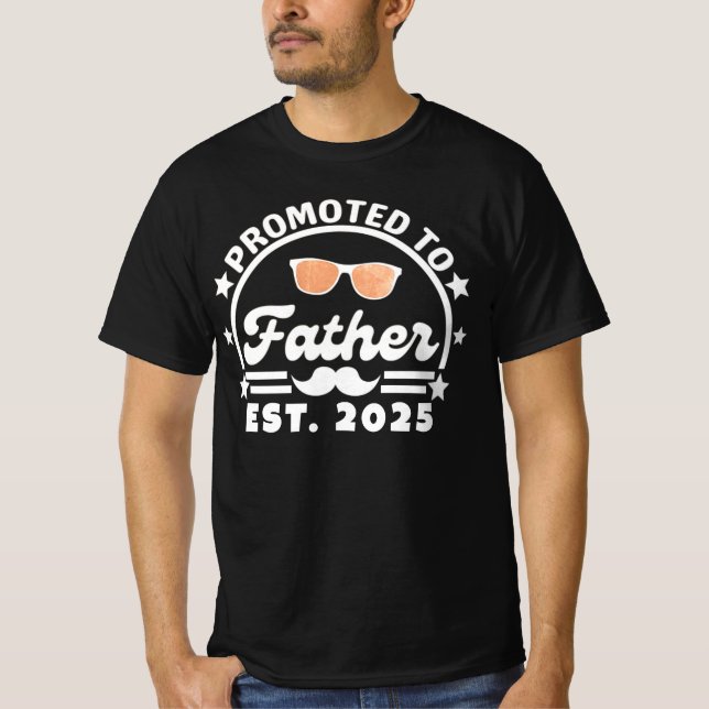 Promoted to Father Est. 2025 - New Dad T-Shirt (Front)