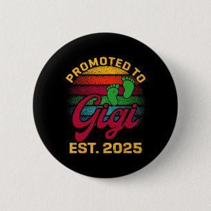 Promoted To Gigi 2025 New Gigi Vintage Fathers Day 6 Cm Round Badge