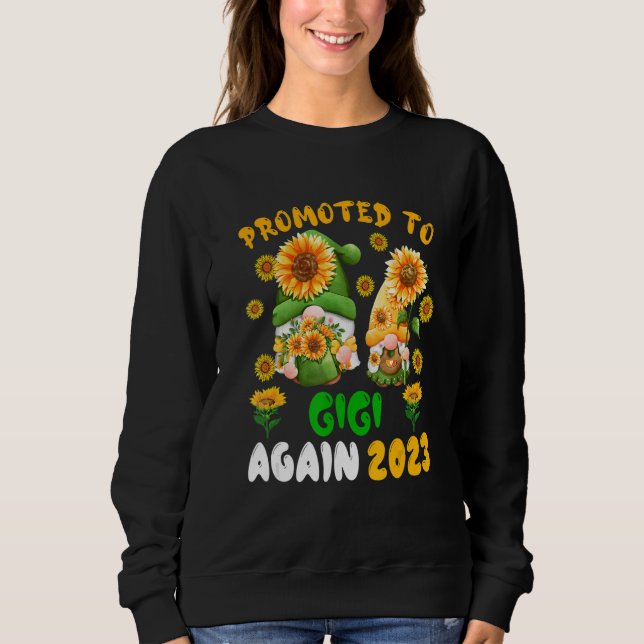 Promoted To Gigi Again 2023 Two Floral Gnomes Preg Sweatshirt (Front)