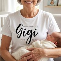Promoted To Gigi Classic EST Year Design