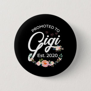 Promoted to Gigi Est 2020 - First Time Grandma Flo 6 Cm Round Badge