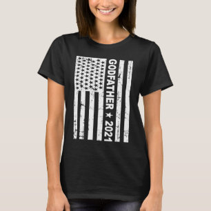 Promoted to Godfather 2021 American Flag T-Shirt