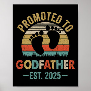 Promoted To Godfather Est 2025 Fathers Day Vintage Poster