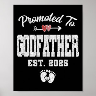 Promoted To Godfather Est 2025 Funny First Time Fa Poster
