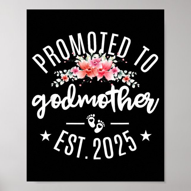 Promoted To Godmother 2025 Flower First Time New G Poster (Front)