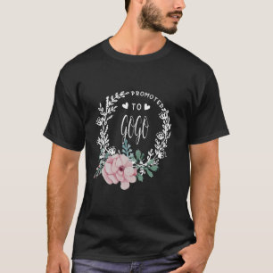 Promoted To GOGO Flower Mother s Day Matching Fami T-Shirt