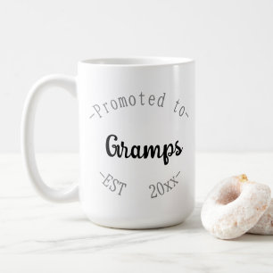 Promoted to Gramps Coffee Mug
