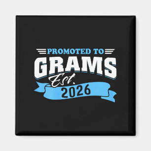 Promoted to grams est 2026 new grandma to be 26 magnet