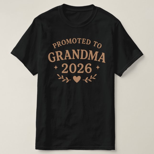 Promoted to Grandma 2026| New Grandma Gift Idea |  T-Shirt (Design Front)