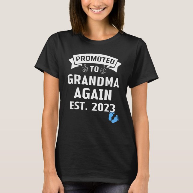 Promoted To Grandma Again 2023 It s A Boy Pregnanc T-Shirt (Front)