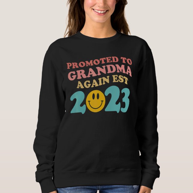 Promoted To Grandma Again 2023 Mothers Day Nana Gi Sweatshirt (Front)