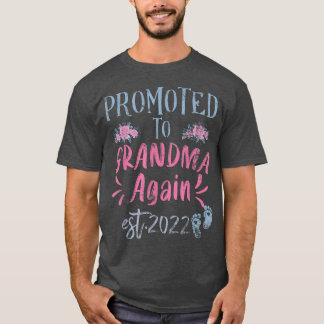 Promoted to Grandma Again Est 2022 Flower Baby Ann T-Shirt