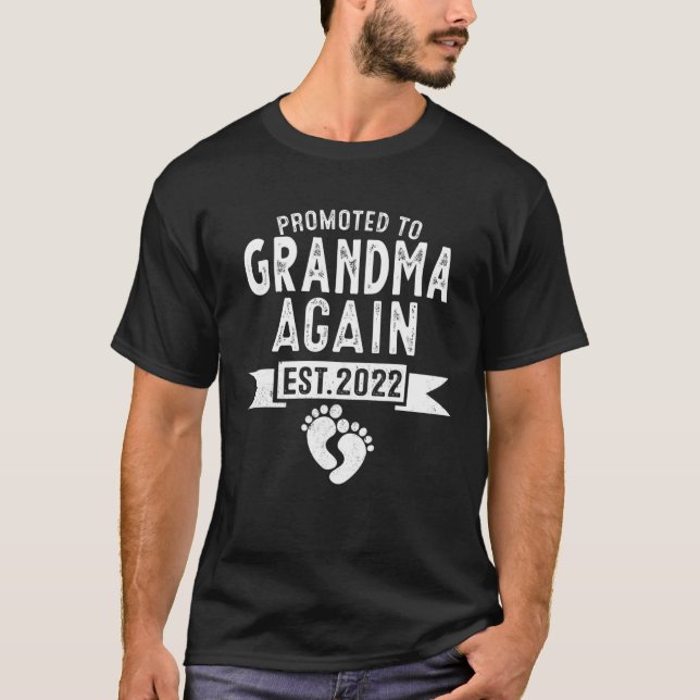 Promoted To Grandma Again EST 2022 Soon To Be Gran T-Shirt (Front)