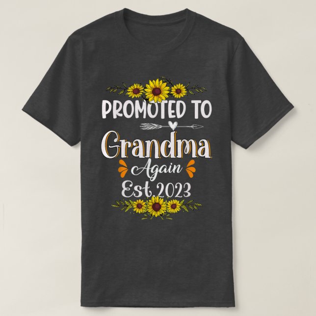 Promoted to Grandma Again Est 2023 Flower Gift T-S T-Shirt (Design Front)