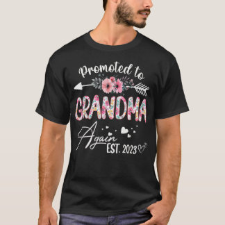 Promoted to Grandma Again Est 2023 Flower T-Shirt