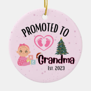 Promoted to Grandma - Baby Girl Xmas Ceramic Ornament