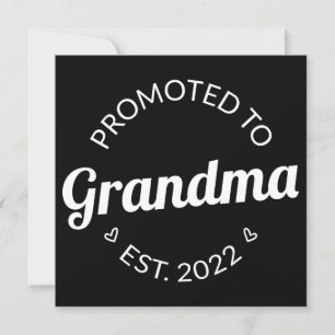Promoted To Grandma Est. 2022 I Invitation