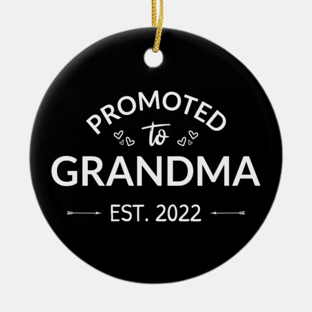 Promoted To Grandma Est. 2022 II Ceramic Ornament (Front)