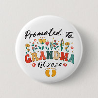 Promoted to Grandma est. 2024 Grandparents BButton