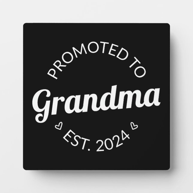 Promoted To Grandma Est. 2024 I Plaque (Front)
