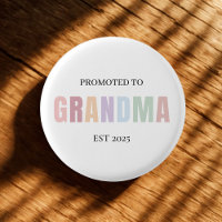 Promoted to Grandma EST 2025