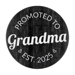 Promoted To Grandma Est. 2025 I Cutting Board