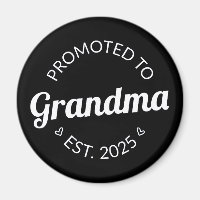 Promoted To Grandma Est. 2025 I