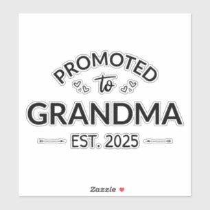 Promoted To Grandma Est. 2025 II