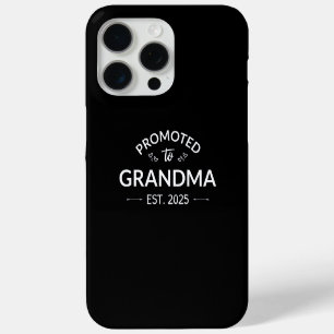 Promoted To Grandma Est. 2025 II iPhone 15 Pro Max Case