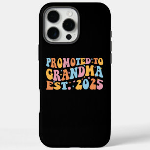 Promoted To Grandma Est. 2025 III iPhone 16 Pro Max Case