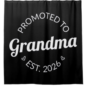 Promoted To Grandma Est. 2026 I Shower Curtain