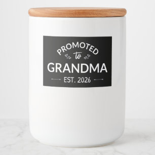Promoted To Grandma Est. 2026 II Food Label