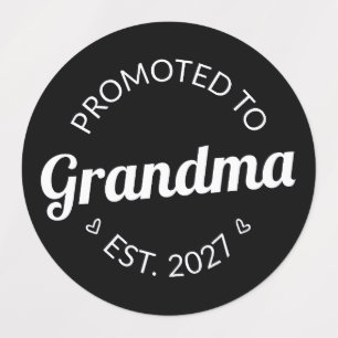 Promoted To Grandma Est 2027 New Nana I