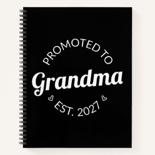 Promoted To Grandma Est 2027 New Nana I Notebook