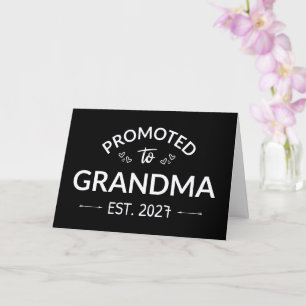 Promoted To Grandma Est 2027 New Nana II Card