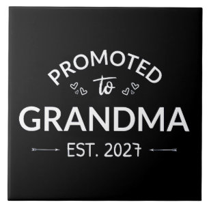 Promoted To Grandma Est 2027 New Nana II Ceramic Tile