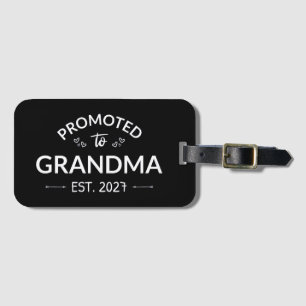 Promoted To Grandma Est 2027 New Nana II Luggage Tag